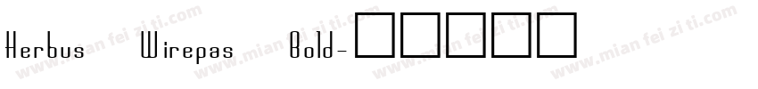 Herbus Wirepas Bold字体转换